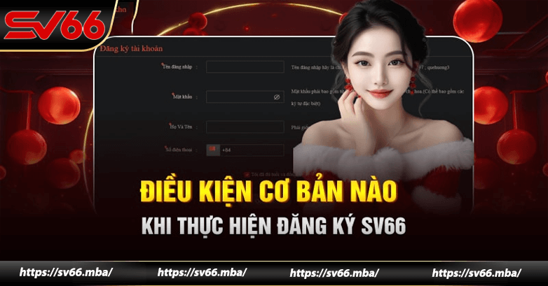 Một số lưu ý khi đăng ký sv66